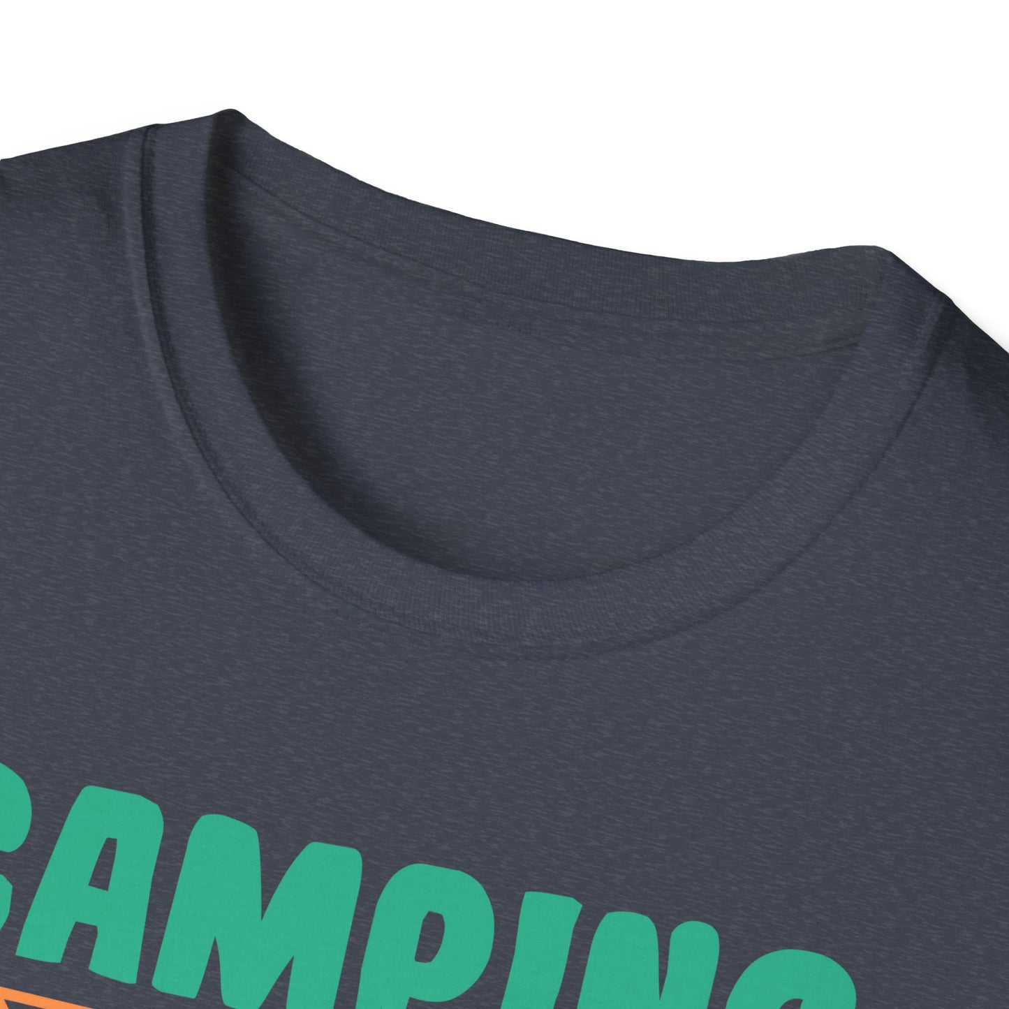 Camping Humor - Unisex - Softstyle T-Shirt