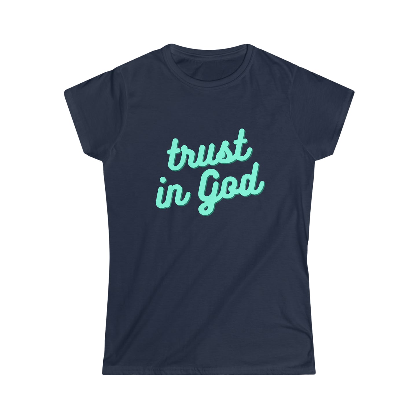 Christian T-Shirt - Trust In God - Women