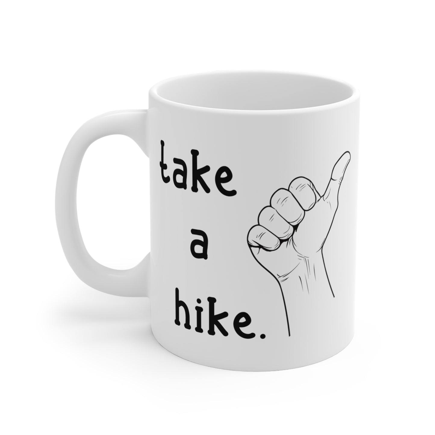 Take A Hike - Mug 11oz