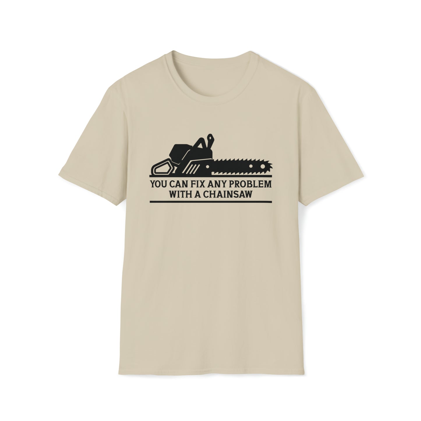 Softstyle T-Shirt - Chainsaw Humor - Unisex